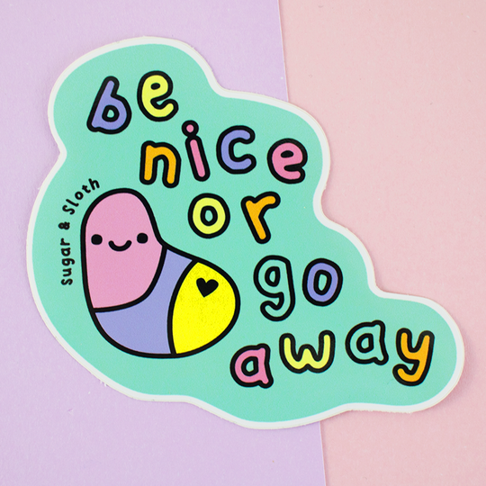 Be Nice or Go Away Glow Worm Vinyl Sticker
