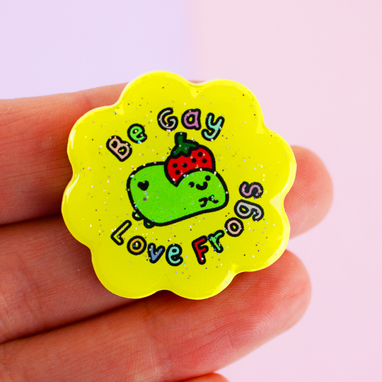 Be Gay, Love Frogs Recycled Acrylic Glitter Pin