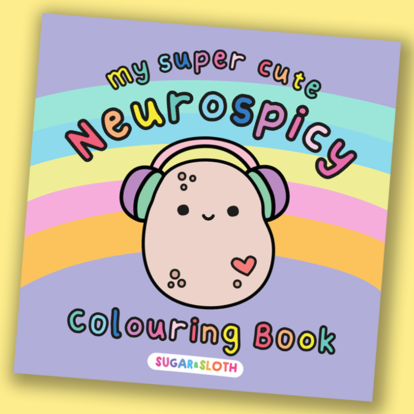 My Super Cute Neurospicy Colouring Book