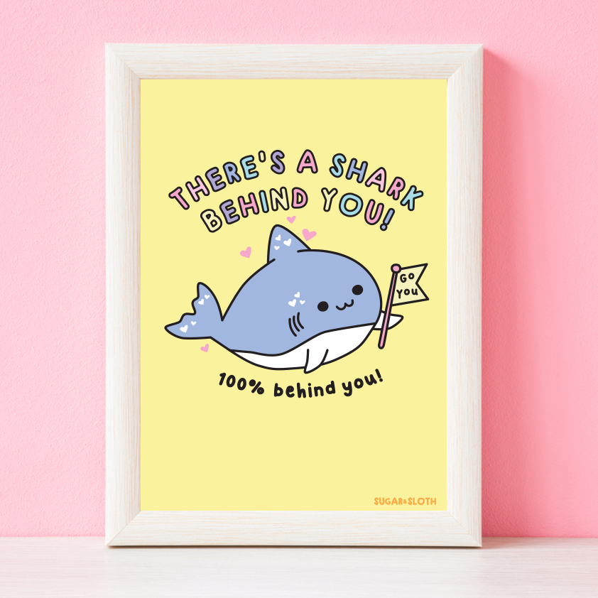 Digital Download: There's a Shark Behind You - A3 Art Print *Digital Download*