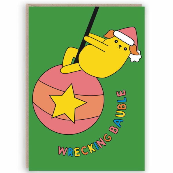 Wrecking Bauble Christmas Card 